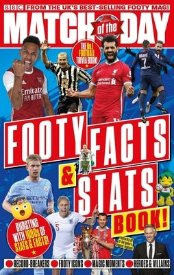 Match of the Day: Footy Facts and STATS by Match of the Day Magazine
