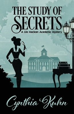 The Study of Secrets by Kuhn, Cynthia