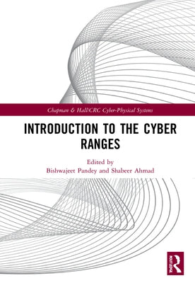 Introduction to the Cyber Ranges by Pandey, Bishwajeet