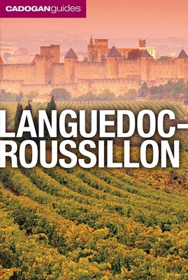 Languedoc-Roussillon (Cadogan Guides) by Facaros, Dana