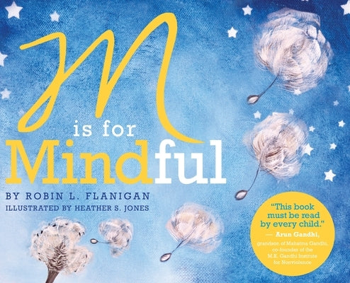 M is for Mindful by Flanigan, Robin L.