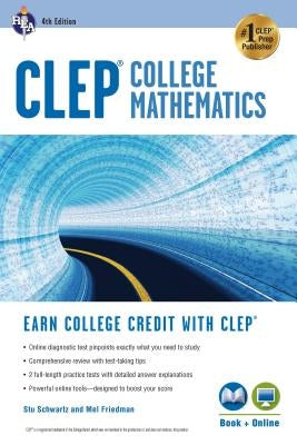 Clep(r) College Mathematics, 4th Ed., Book + Online by Schwartz, Stu