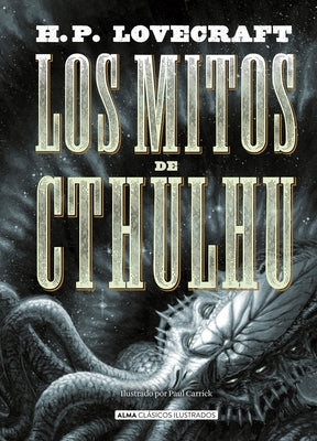 Los Mitos de Cthulhu by Lovecraft, H. P.
