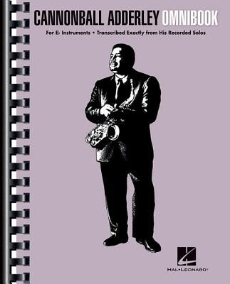 Cannonball Adderley - Omnibook: For E-Flat Instruments by Adderley, Cannonball