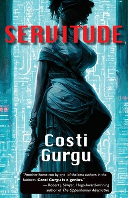 Servitude by Gurgu, Costi