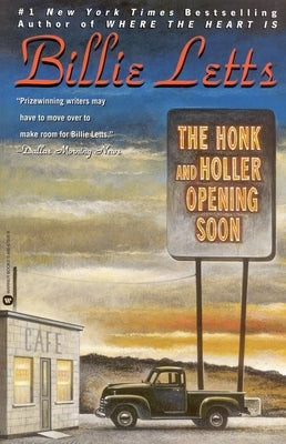 The Honk and Holler Opening Soon by Letts, Billie