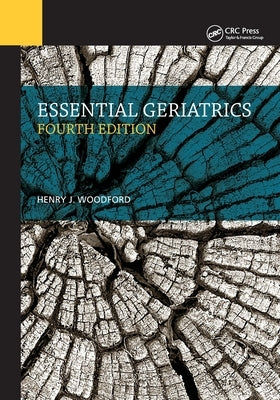 Essential Geriatrics by Woodford, Henry