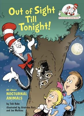 Out of Sight Till Tonight!: All about Nocturnal Animals by Rabe, Tish