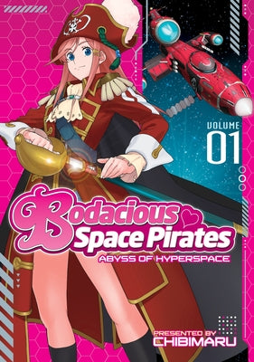 Bodacious Space Pirates: Abyss of Hyperspace, Volume 1 by Tatsuo, Saito