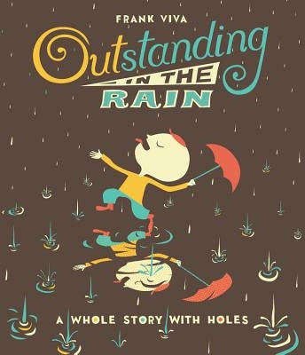 Outstanding in the Rain by Viva, Frank