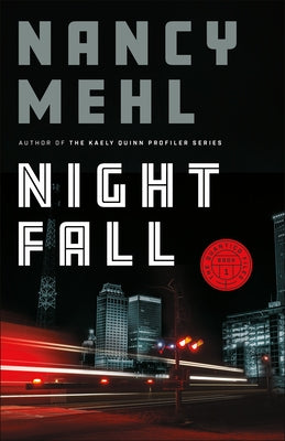 Night Fall by Mehl, Nancy