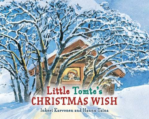 Little Tomte's Christmas Wish by Karvonen, Inkeri