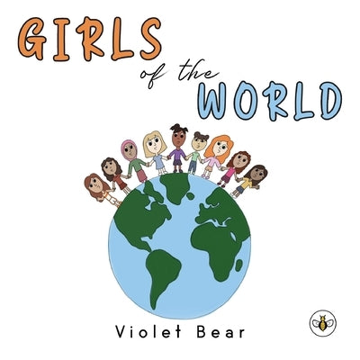 Girls of the World by Bear, Violet