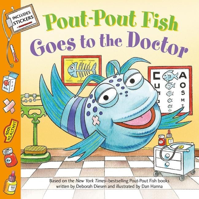 Pout-Pout Fish: Goes to the Doctor by Diesen, Deborah