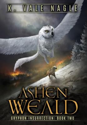 Ashen Weald by Nagle, K. Vale