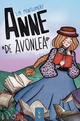 Anne de Avonlea by Montgomery, Lucy Maud
