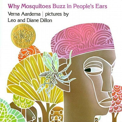 Why Mosquitoes Buzz in People's Ears by Aardema, Verna