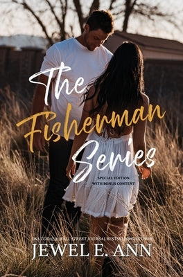 The Fisherman Series: Special Edition by Ann, Jewel E.