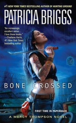 Bone Crossed by Briggs, Patricia