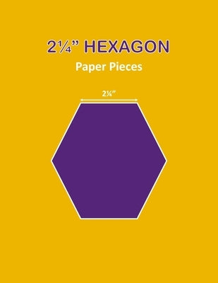 2 1/4 Hexagon Paper Pieces: 110 Pieces, 2 1/4" Hexagon Templates 'To Cut Out' - English Paper Piecing Hexagons for Patchwork and Quilting - 2.25 I by Sewermate