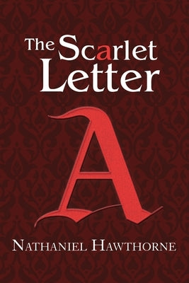 The Scarlet Letter (Reader's Library Classics) by Hawthorne, Nathaniel