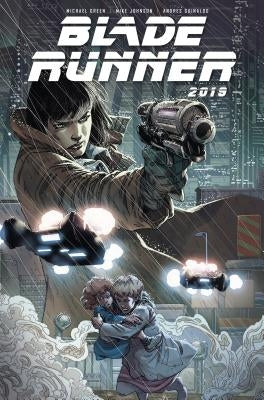 Blade Runner 2019: Vol. 1: Los Angeles (Graphic Novel) by Green, Michael