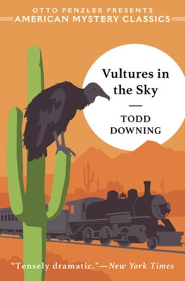 Vultures in the Sky by Downing, Todd