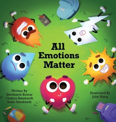 All Emotions Matter by Kumar, Sreekanth