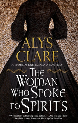 Woman Who Spoke to Spirits by Clare, Alys