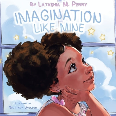 Imagination Like Mine by Perry, Latashia M.