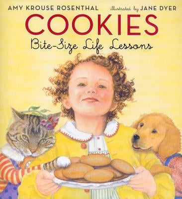 Cookies: Bite-Size Life Lessons by Rosenthal, Amy Krouse