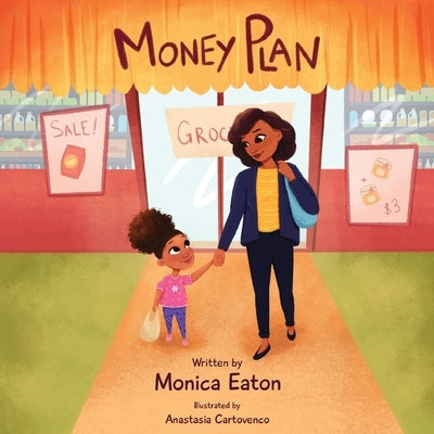 Money Plan by Eaton, Monica