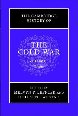 The Cambridge History of the Cold War by Leffler, Melvyn P.