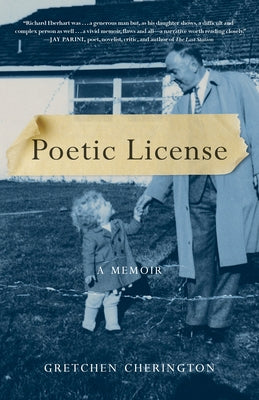 Poetic License: A Memoir by Cherington, Gretchen