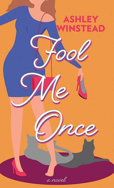 Fool Me Once by Winstead, Ashley