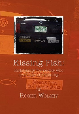 Kissing Fish by Wolsey, Roger