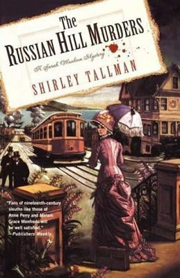 The Russian Hill Murders: A Sarah Woolson Mystery by Tallman, Shirley