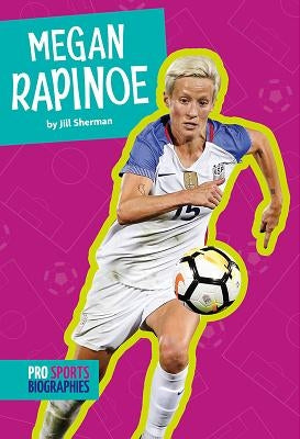 Megan Rapinoe by Sherman, Jill