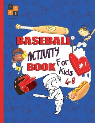 baseball activity book for kids 4-8: baseball gift for kids age 4 and up by Puzzles, Zags