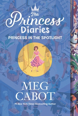 The Princess Diaries Volume II: Princess in the Spotlight by Cabot, Meg