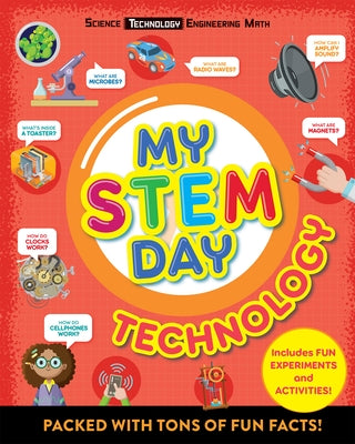 My Stem Day: Technology: Packed with Fun Facts and Activities! by Dickmann, Nancy