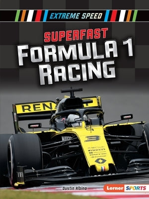 Superfast Formula 1 Racing by Albino, Dustin
