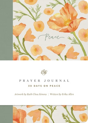 ESV Prayer Journal: 30 Days on Peace by Allen, Erika