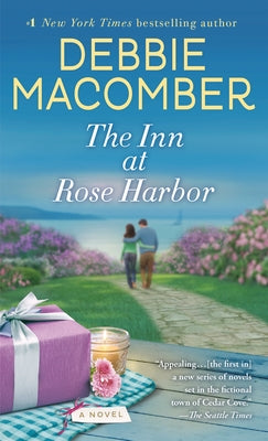 The Inn at Rose Harbor: A Rose Harbor Novel by Macomber, Debbie