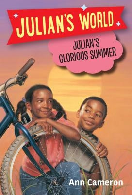 Julian's Glorious Summer by Cameron, Ann