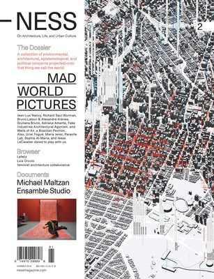 -Ness 2: On Architecture, Life, and Urban Culture: Mad World Pictures by Rodriguez, Florencia