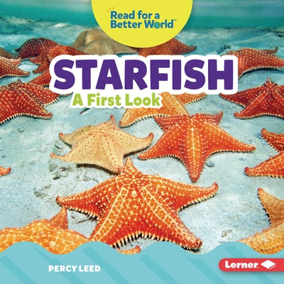 Starfish: A First Look by Leed, Percy