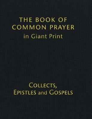 Book of Common Prayer Giant Print, Cp800: Volume 2, Collects, Epistles and Gospels by Prayer Book, Cambridge