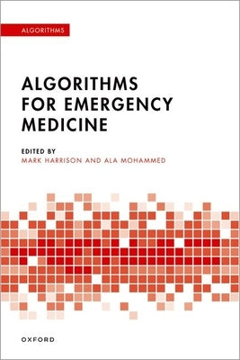 Algorithms for Emergency Medicine by Harrison, Mark