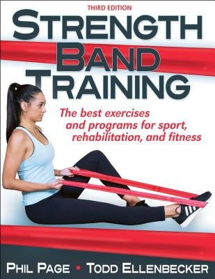 Strength Band Training by Page, Phillip